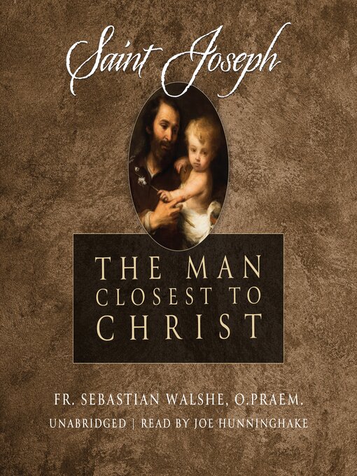 Title details for Saint Joseph by Fr. Sebastian Walshe, O. PRAEM. - Available